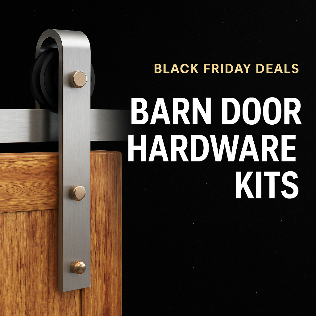 Black Friday – Sliding Barn Door Hardware Kits (Up to 20% OFF)